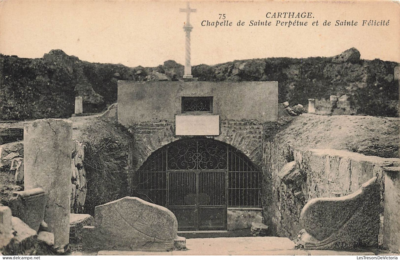 TUNISIE - Carthage - Chapelle De Sainte Perpétue Et De Sainte Félicité - Carte Postale Ancienne - Tunisia