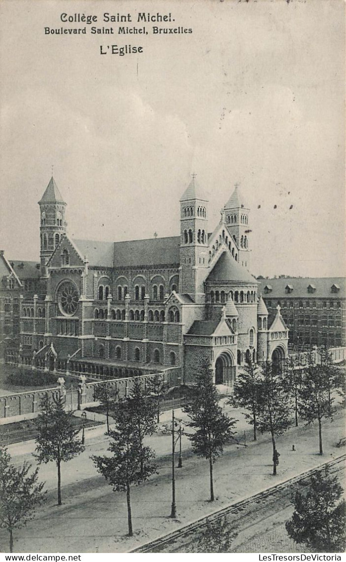 BELGIQUE - Bruxelles - Collège Saint Michel - Boulevard Saint Michel - L'Eglise - Carte Postale Ancienne - Monuments