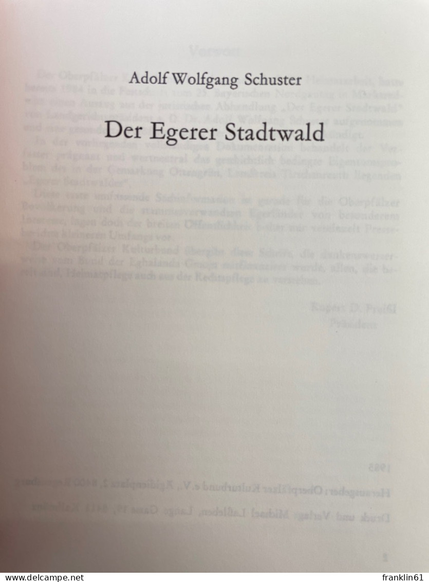 Der Egerer Stadtwald : [eine Juristische Abhandlung]. - Recht