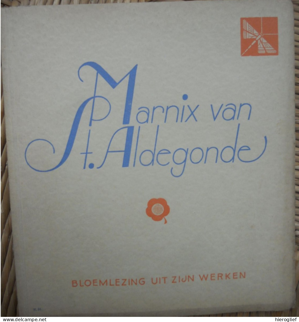 Marnix Van St. Aldegonde - Bloemlezing Door Van Haesen Brussel Antwerpen Reformatie Alva Philips Leiden Wilhelmus - History