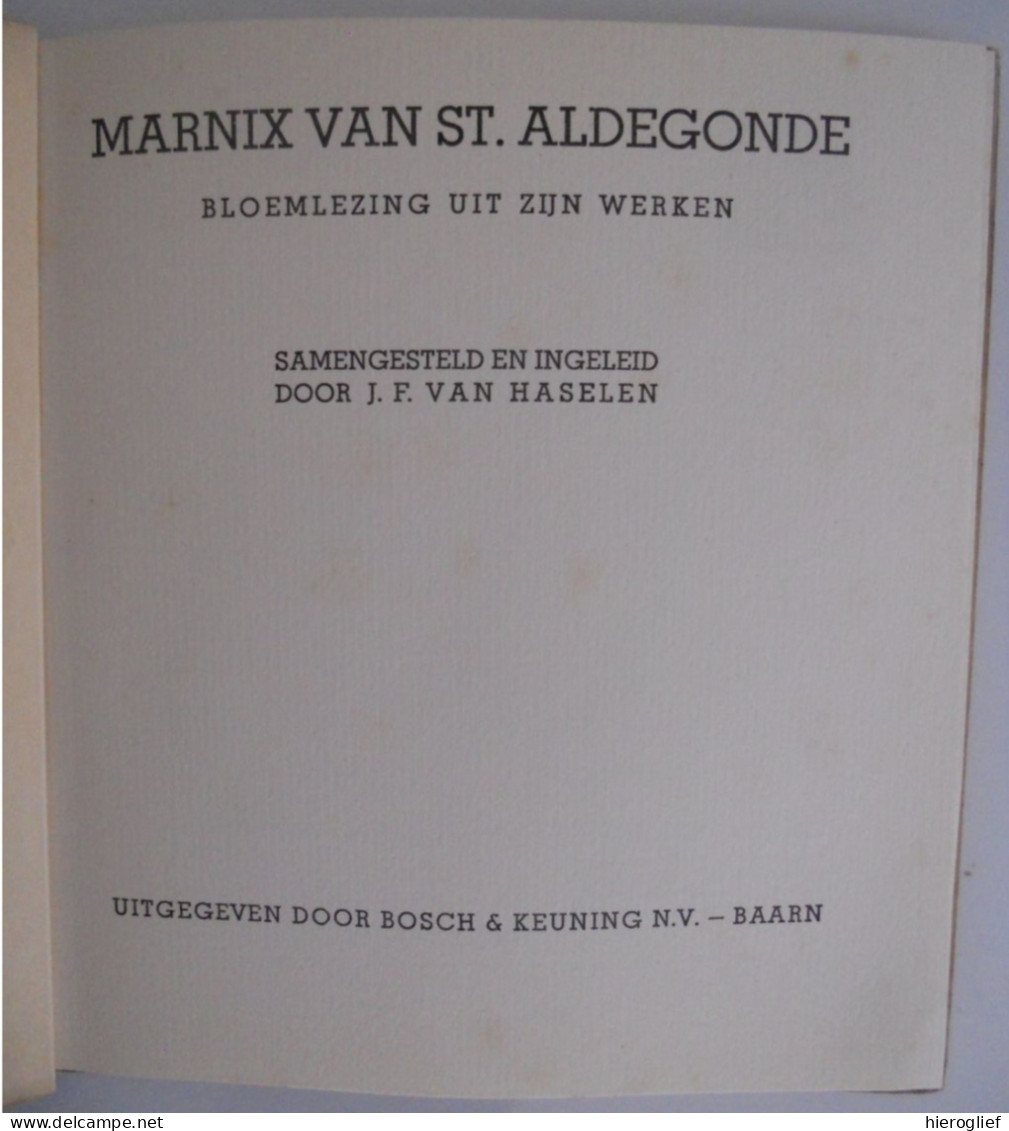 Marnix Van St. Aldegonde - Bloemlezing Door Van Haesen Brussel Antwerpen Reformatie Alva Philips Leiden Wilhelmus - Geschichte