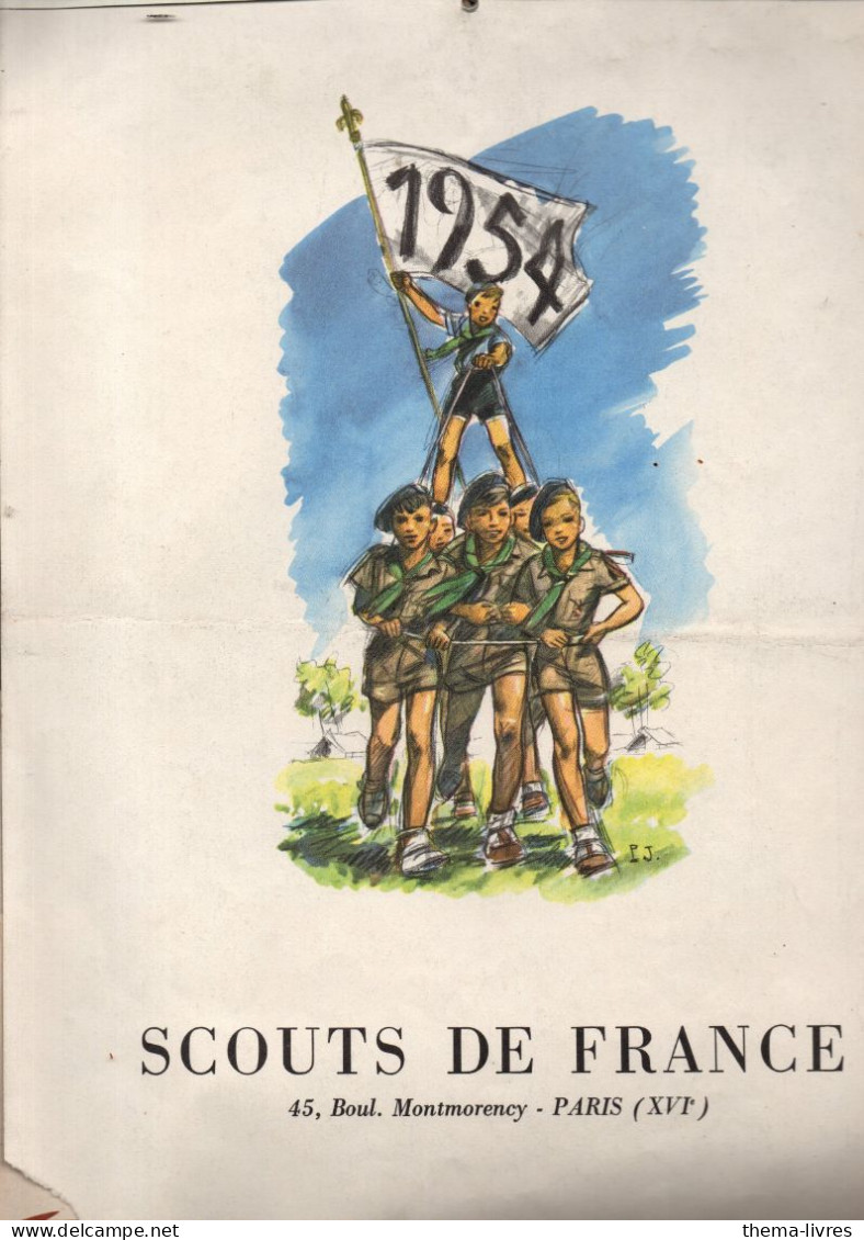 (scoutisme) Calendrier  1954  SCOUTS DE FRANCE (plat Inf Par Pierre JOUBERT) (CAT6550) - Tamaño Grande : 1941-60