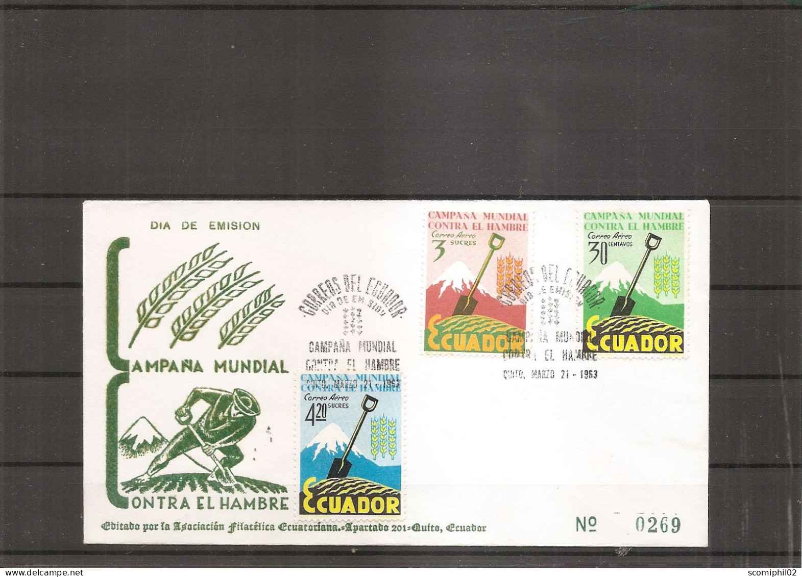 Contre La Faim ( FDC De L'Equateur De 1963 à Voir) - Contra El Hambre