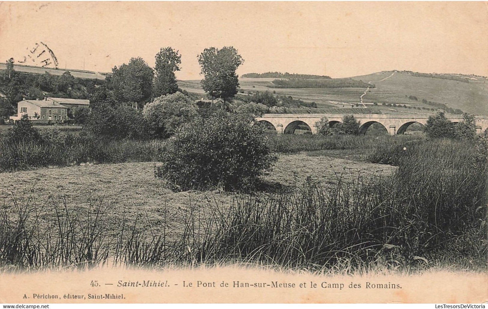 FRANCE - Saint Mihiel - Le Pont De Han Sur Meuse Et Le Camp Des Romains - Carte Postale Ancienne - Saint Mihiel