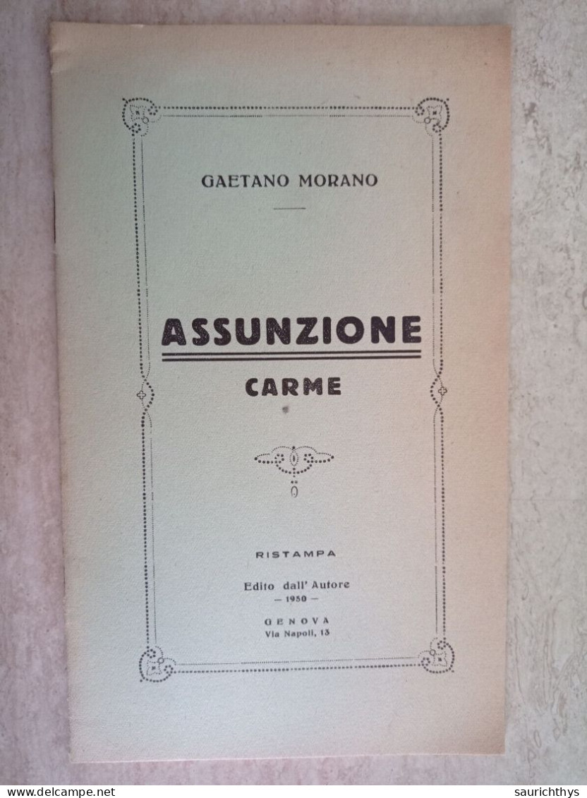 Assunzione Carme Autografo Di Gaetano Morano Dedica A Noto Accademico Genova 1950 - Poëzie