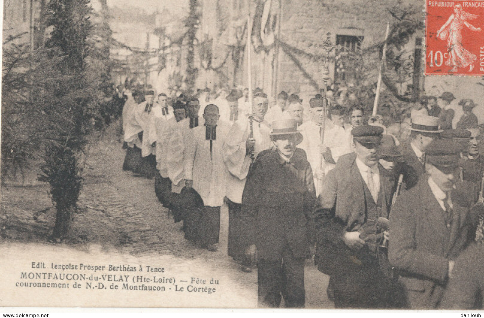 43 // MONTFAUCON DU VELAY   Fête Du Couronnement De ND De Montfaucon - Le Cortège  - Montfaucon En Velay