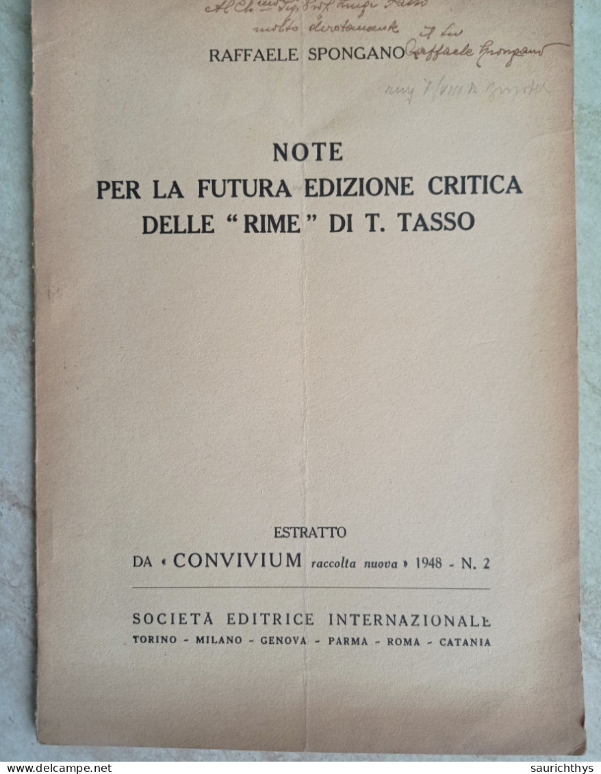 Note Per La Futura Edizione Delle Rime Di Torquato Tasso Autografo Raffaele Spongano Da Cellino San Marco Convivium - Histoire, Biographie, Philosophie