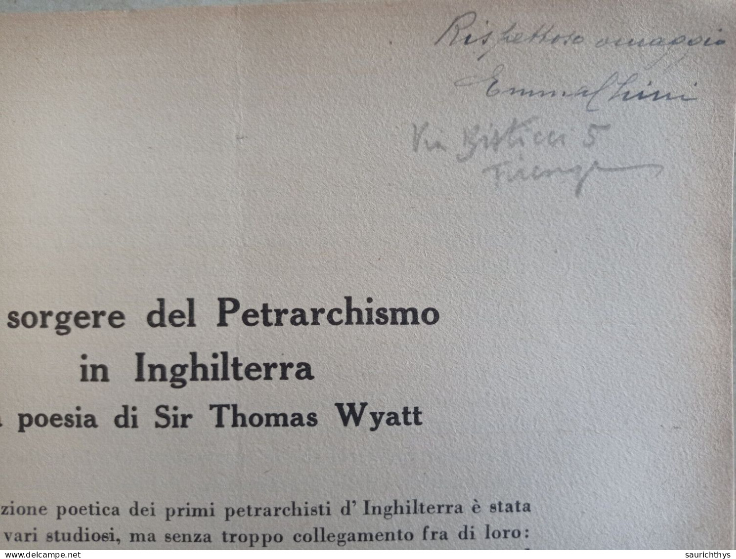 Il Sorgere Del Petrarchismo In Inghilterra E La Poesia Di Sir Thomas Wyatt Autografo Emma Chini Estratto Civiltà Moderna - Histoire, Biographie, Philosophie