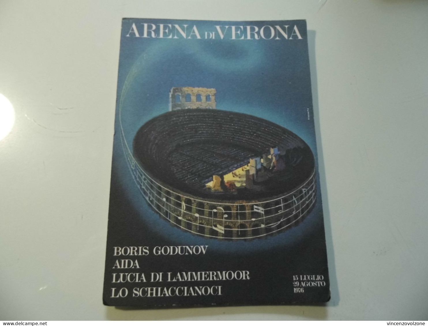 Cartolina Viaggiata "ARENA DI VERONA BORIS GODOUNOV AIDA LUCIA DI LAMMERMOOR LO SCHIACCIANOCI 15 Luglio 29 1976" - Opéra