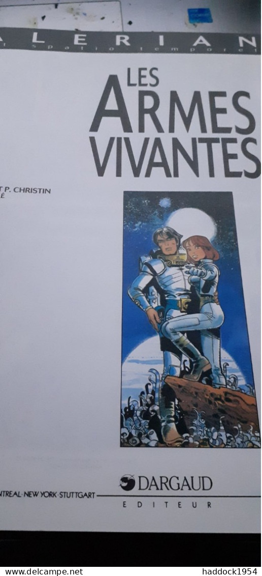 Les Armes Vivantes VALERIAN CHRISTIN MEZIERES Dargaud 1990 - Valérian