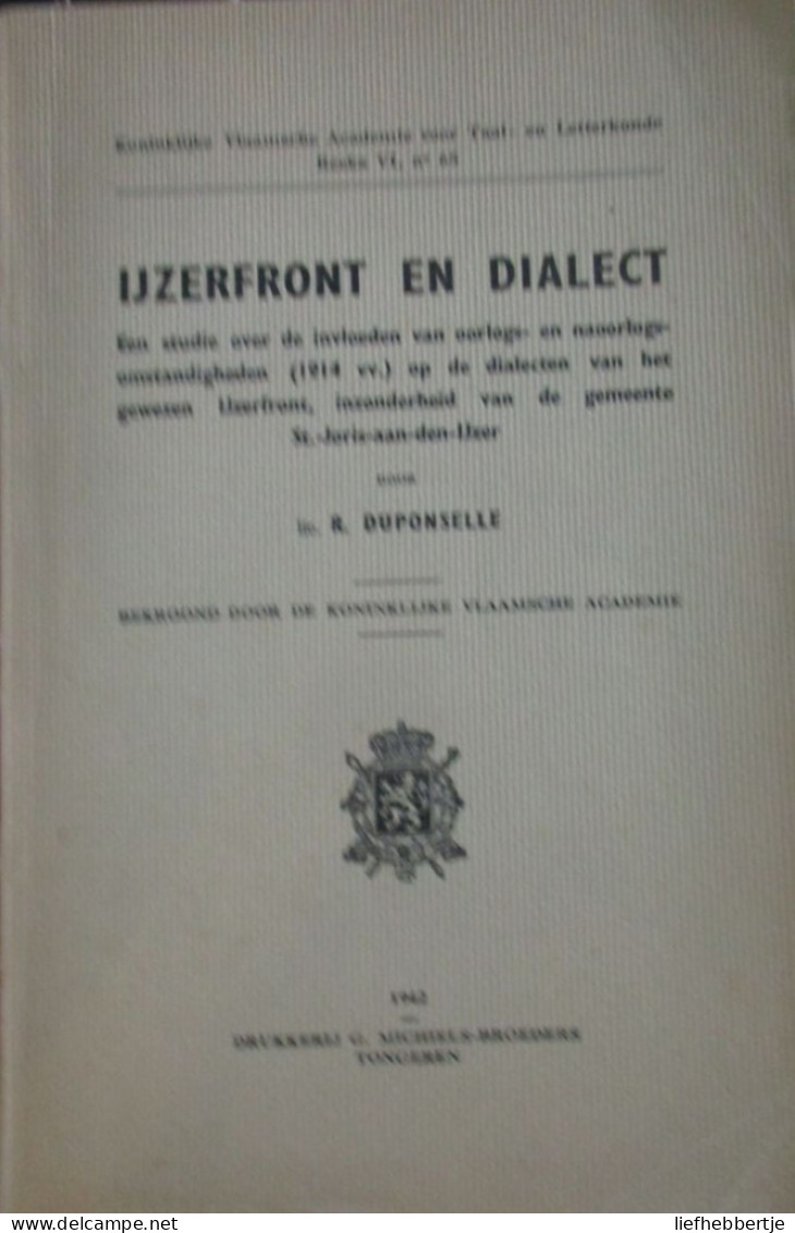 1914-1918   Ijzerfront En Dialect - Door R. Duponselle - 1942 - Guerre 1914-18