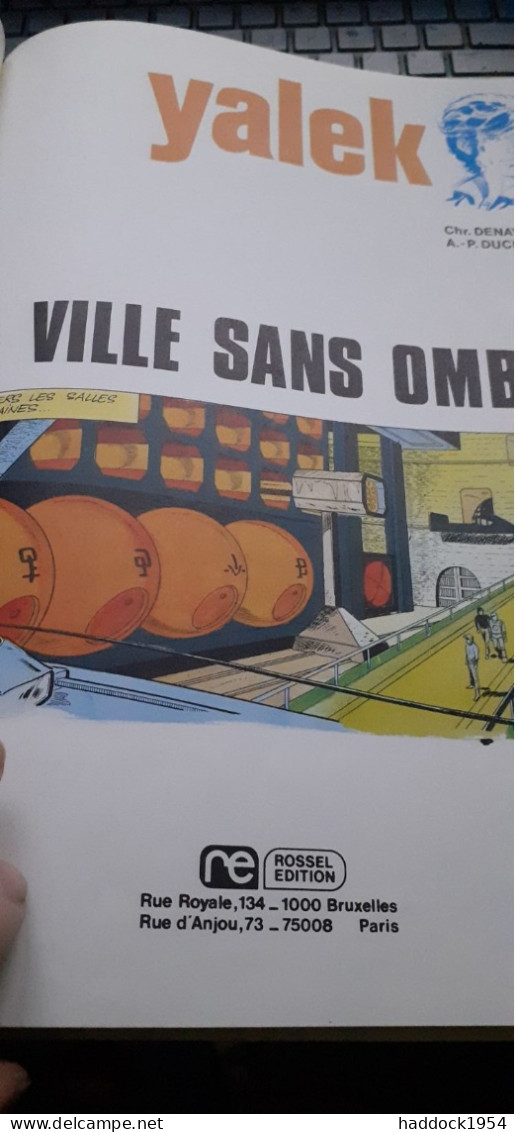 La Ville Sans Ombre  YALEK DUCHATEAU DENAYER Rossel 1975 - Yalek