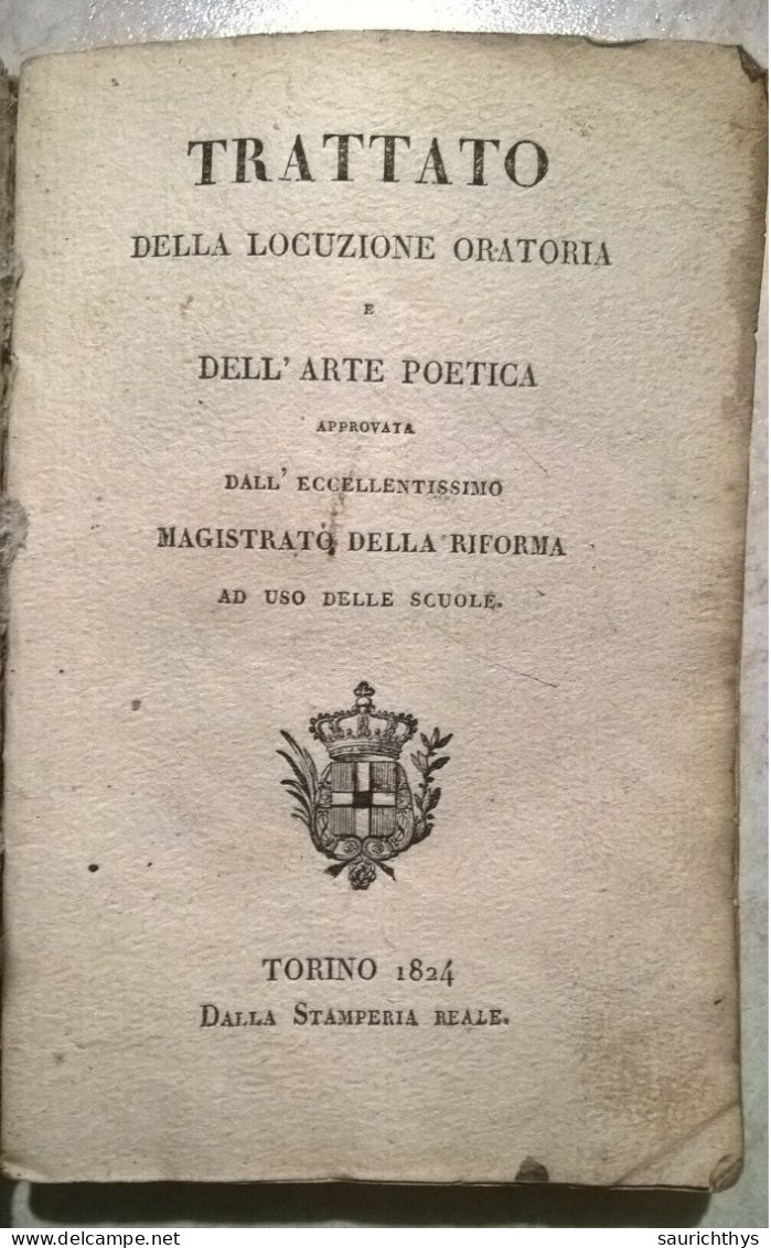 Trattato Della Locuzione Oratoria E Dell'arte Poetica Ad Uso Delle Scuole Stamperia Reale Torino 1824 - Old Books