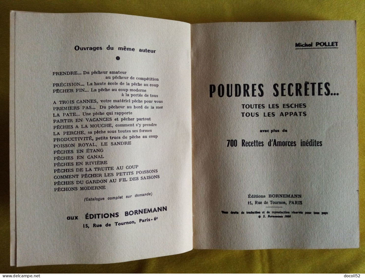 M POLLET POUDRES SECRETES TOUTES LES ESCHES , TOUS LES APPATS PLUS DE 700 RECETTES D'AMORCES INEDITES 5 SCANS - Jacht/vissen