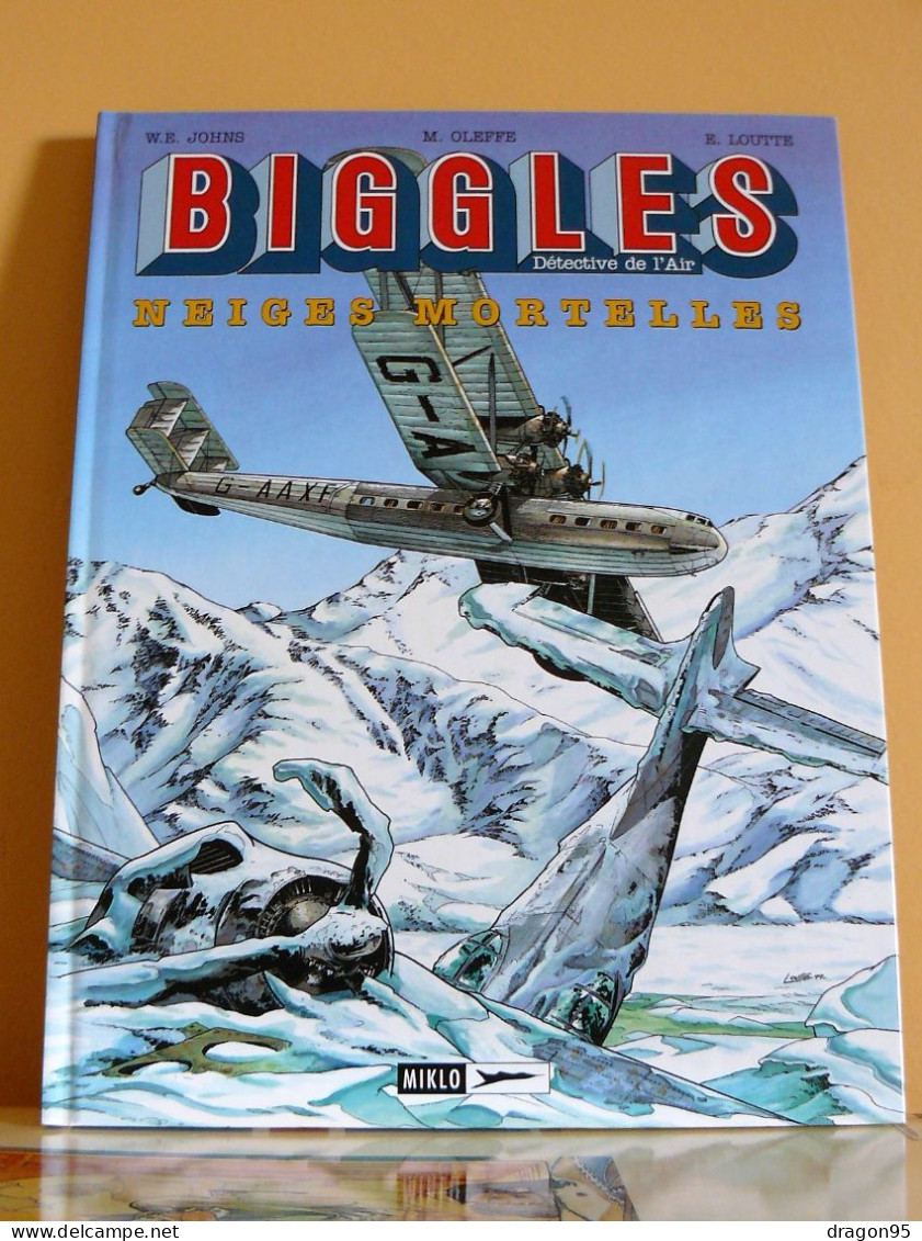 EO Biggles : Neiges Mortelles - Loutte - Oleffe - Johns - Miklo - Biggles