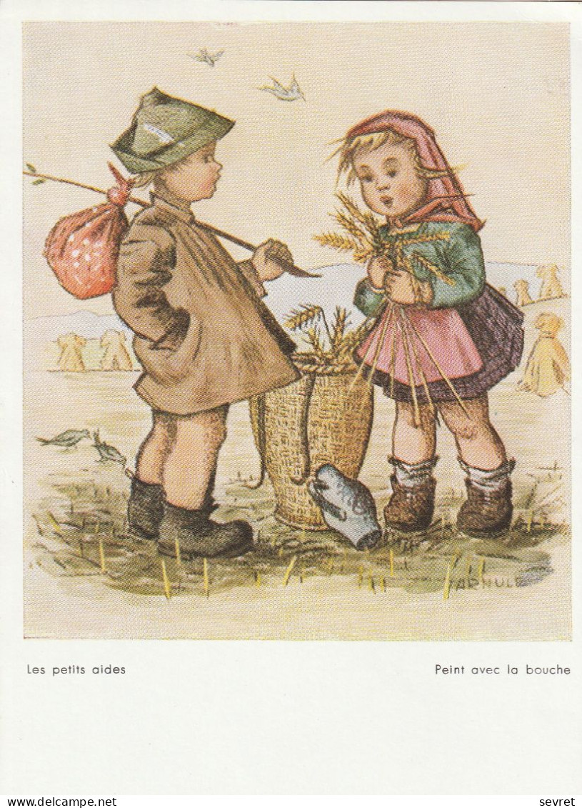 ART DE LA BOUCHE ET DES PIEDS. -  LES PETITS AIDES. Artiste Peintre ARNULF - Collections, Lots & Séries