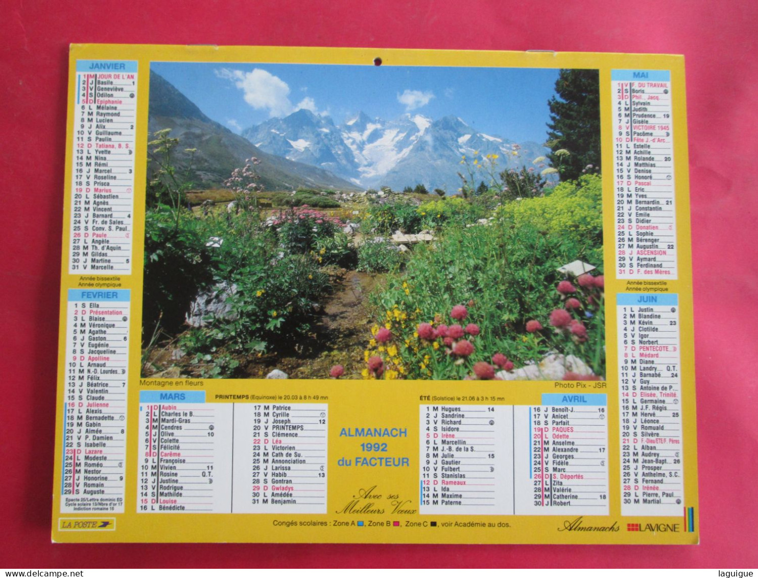 CALENDRIER ALMANACH 1992 MONTAGNE EN FLEURS NEIGE ET SOLEIL LAVIGNE - Grand Format : 1991-00