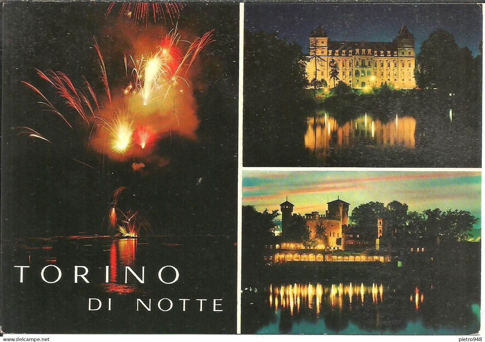 Torino (Piemonte) Vedute: Castello Del Valentino, Castello Medioevale, Fiume Po E Fuochi D'Artificio, Notturno - Castello Del Valentino