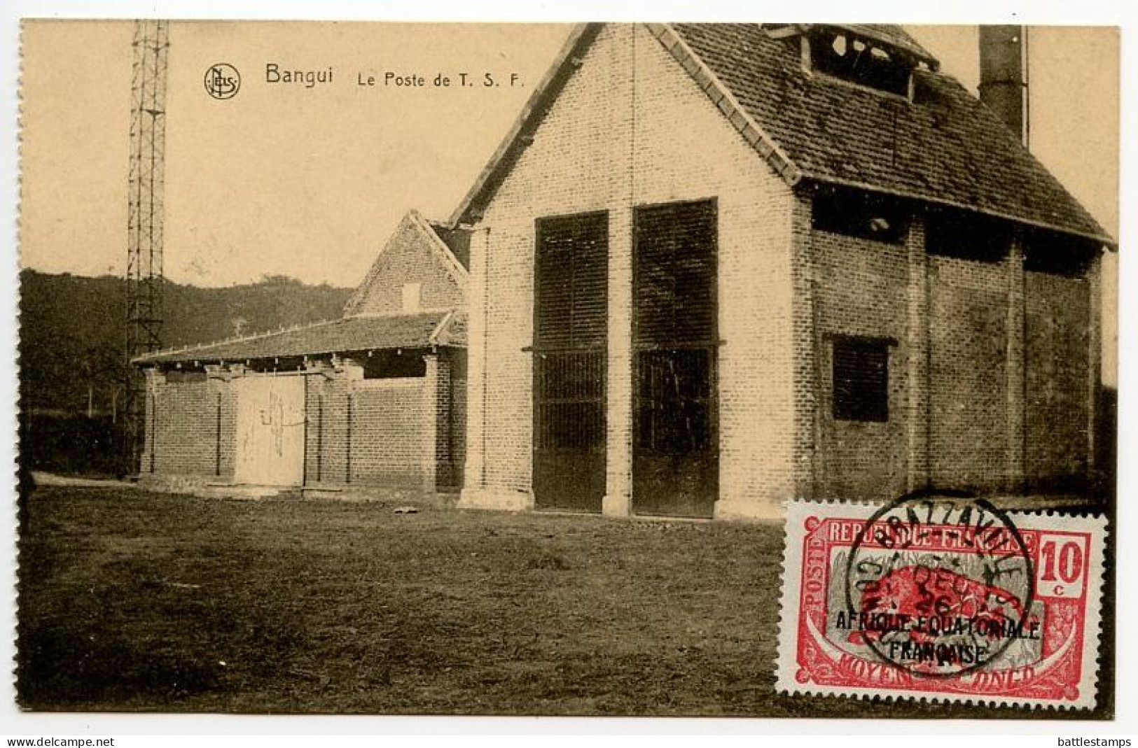 Middle Congo (Central African Republic) 1926 Postcard Bangui - Le Poste De T.S.F.; Brazzaville Postmark; Leopard Stamp - Centrafricaine (République)