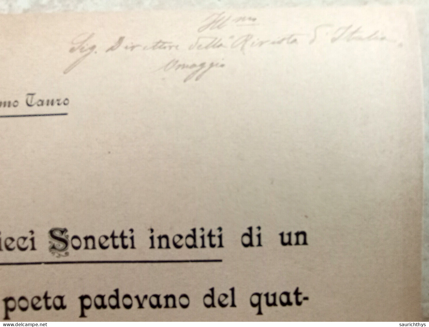 Dieci Sonetti Inediti Di Un Poeta Padovano Del Quattrocento Autografo Giacomo Tauro Da Castellana Grotte 1898 - Old Books