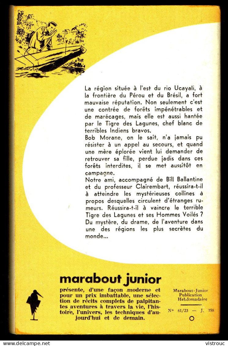 "BOB MORANE: Le Tigre Des Lagunes", Par Henri VERNES - MJ N° 198 - Aventures - 1961. - Marabout Junior
