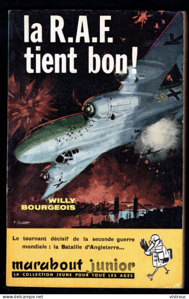 "La R.A.F. Tient Bon !" ", Par Willy BOURGEOIS - MJ N° 191 - Guerre Aérienne - 1961. - Marabout Junior