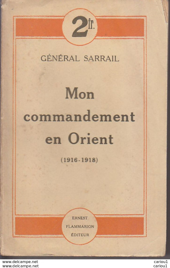 C1 14 18 General SARRAIL Mon COMMANDEMENT EN ORIENT 1916 1918 Port Inclus France - French