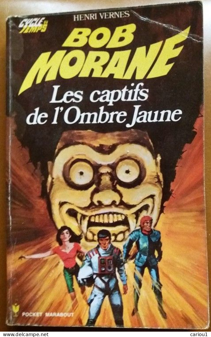 C1 Henri VERNES Bob Morane LES CAPTIFS DE L OMBRE JAUNE Reedition Type 11 1973 PORT INCLUS France - Marabout SF