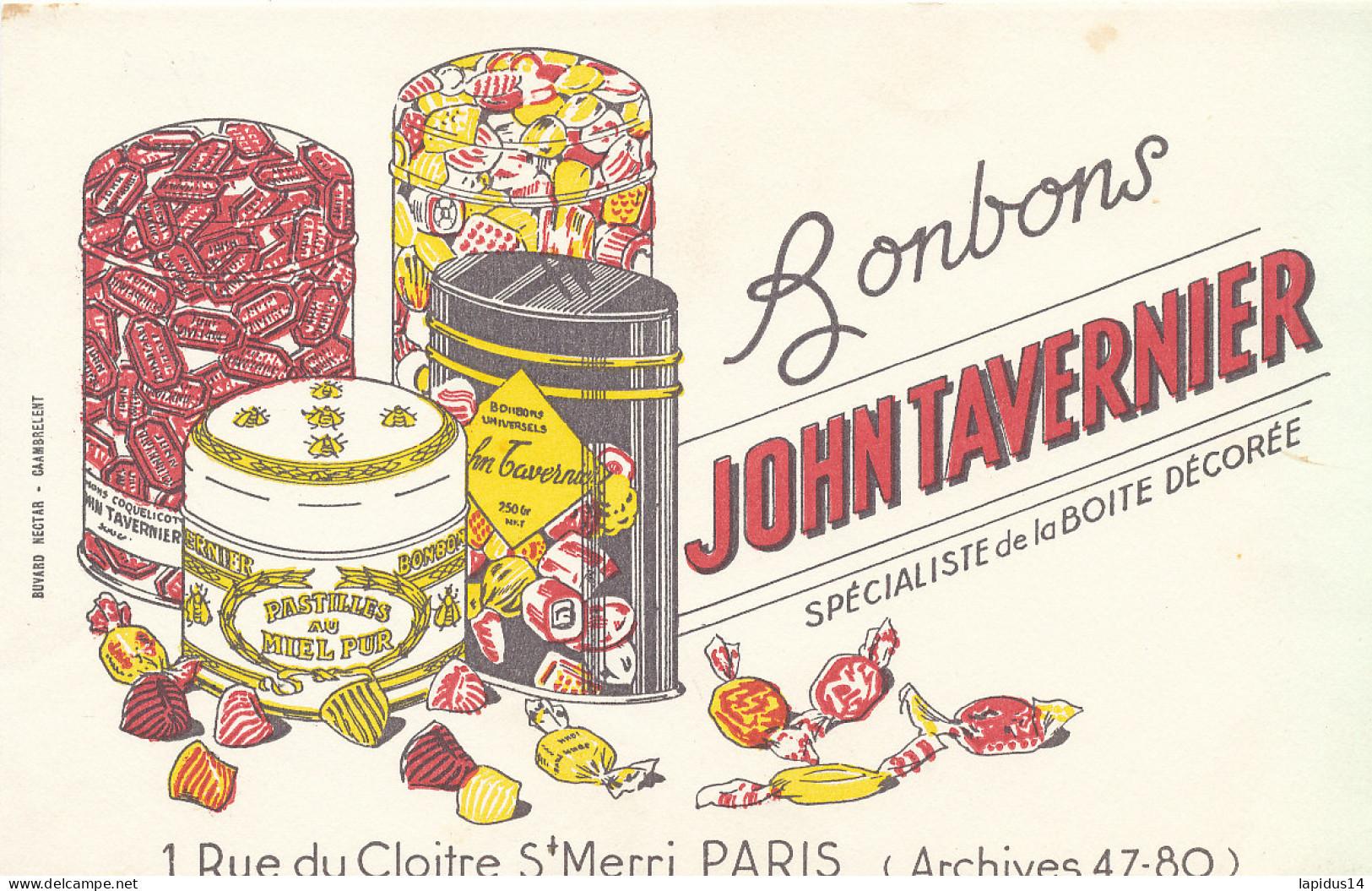 BU 2685 /   BUVARD  - BONBONS JOHN TAVERNIER   ( 21,00 Cm X 13,50 Cm) - Cake & Candy