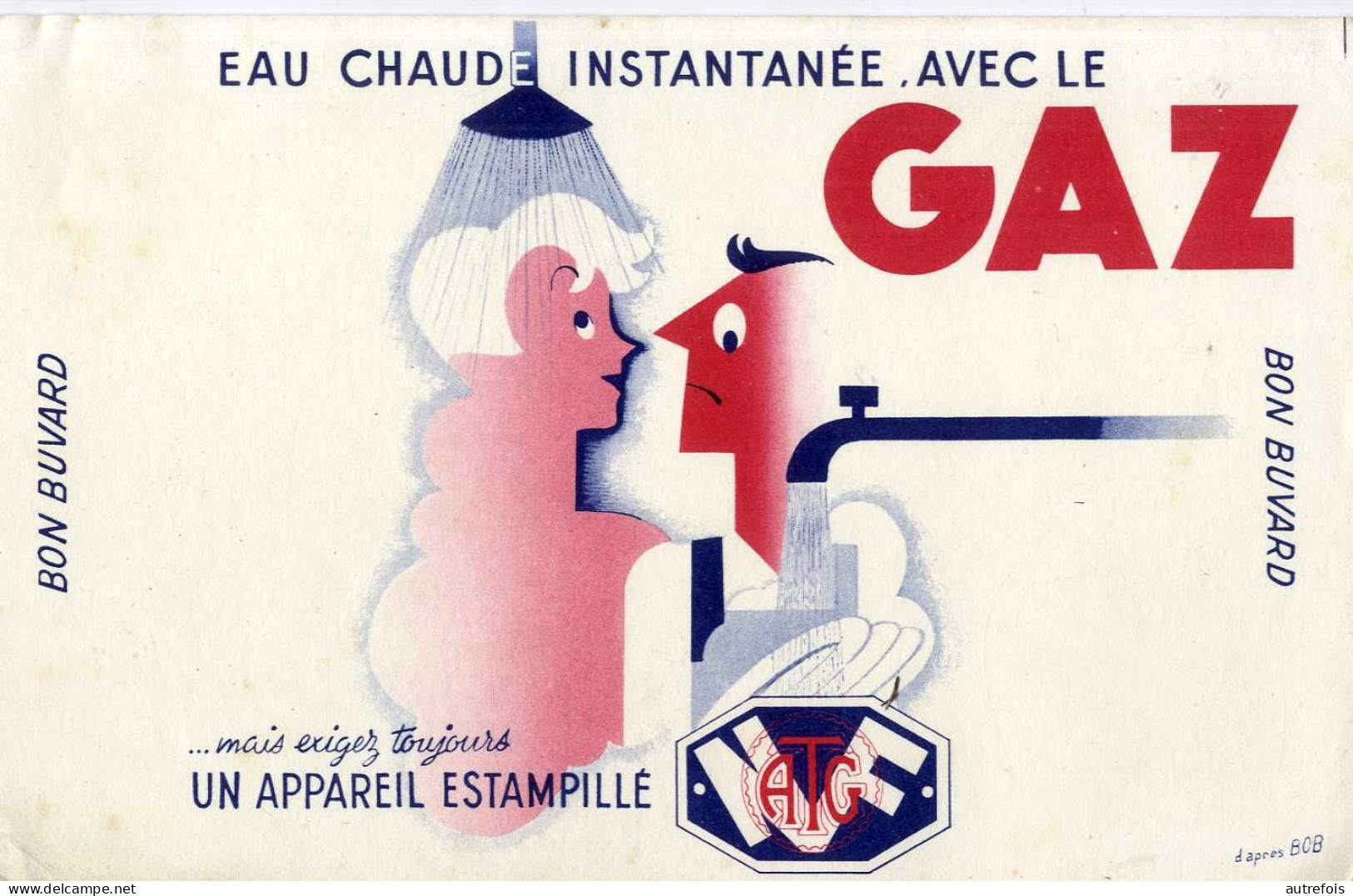 BUVARD  EAU CHAUDE AVEC LE GAZ  D APRES BOB - Elektriciteit En Gas