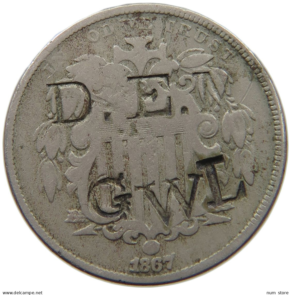 UNITED STATES OF AMERICA NICKEL 1867 COUNTERMARKED DEM / DEM GWL #t001 0241 - 1866-83: Shield