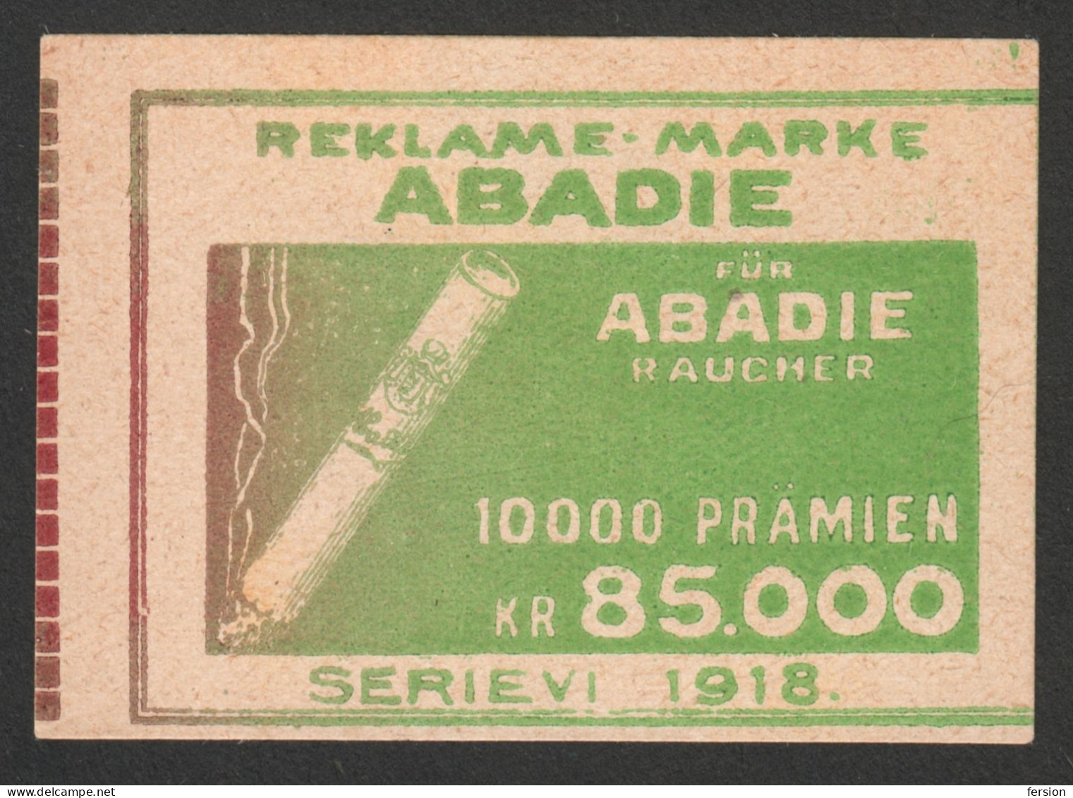 Abadie Reklamemarke GERMANY Austria 1918 Lottery - Tobacco Cigarettes Cigarette Advertising Label Vignette Cinderella - Tabacco