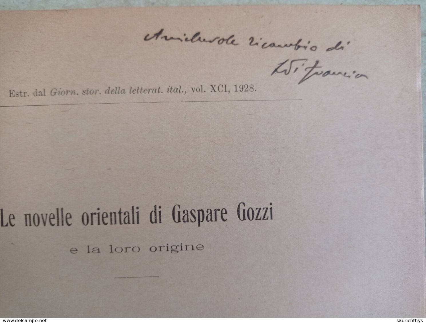 Le Novelle Orientali Di Gaspare Gozzi E  La Loro Origine Autografo Letterio Di Francia Da Palmi Torino 1928 - Histoire, Biographie, Philosophie