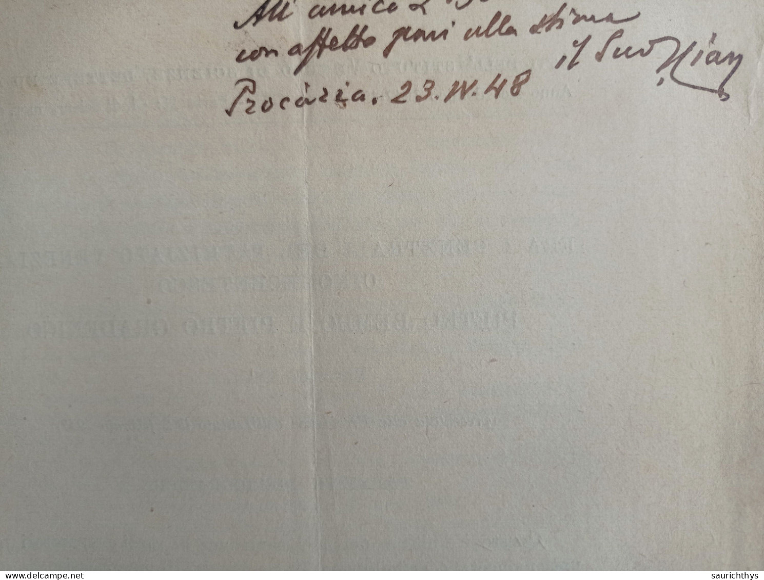 Patriziato Veneziano Pietro Bembo E Pietro Gradenigo Con Autografo Senatore Di San Donà Di Piave Vittorio Cian 1948 - Geschichte, Biographie, Philosophie