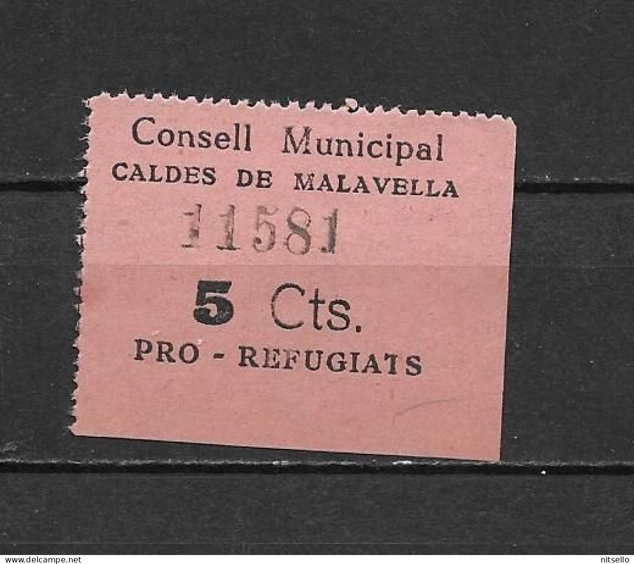 LOTE 2112 E  ///  (C045)  1937 CALDES DE MALAVELLA PRO REFUGIADOS  *MH    ¡¡¡ LIQUIDATION - JE LIQUIDE !!! - Verschlussmarken Bürgerkrieg