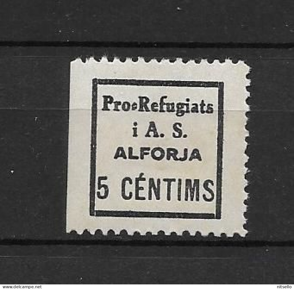 LOTE 2112 F  ///  (C080) ALFORJA - TARRAGONA, FESOFI Nº 1, PRO REFUGIATS *MH    ¡¡¡ LIQUIDATION - JE LIQUIDE !!! - Vignettes De La Guerre Civile