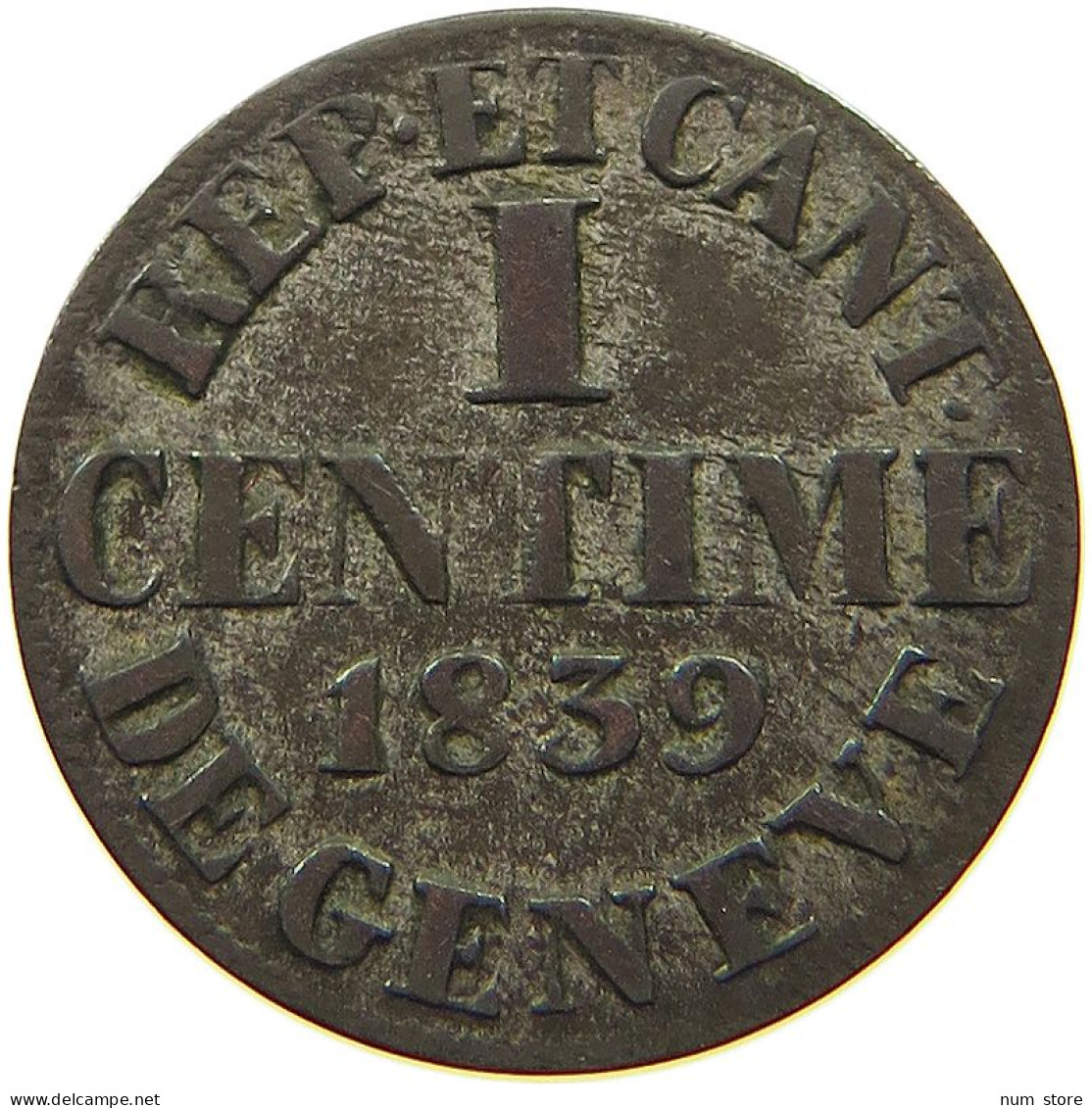 SWITZERLAND GENF GENEVE CENTIMES 1839  #t071 0059 - Autres & Non Classés