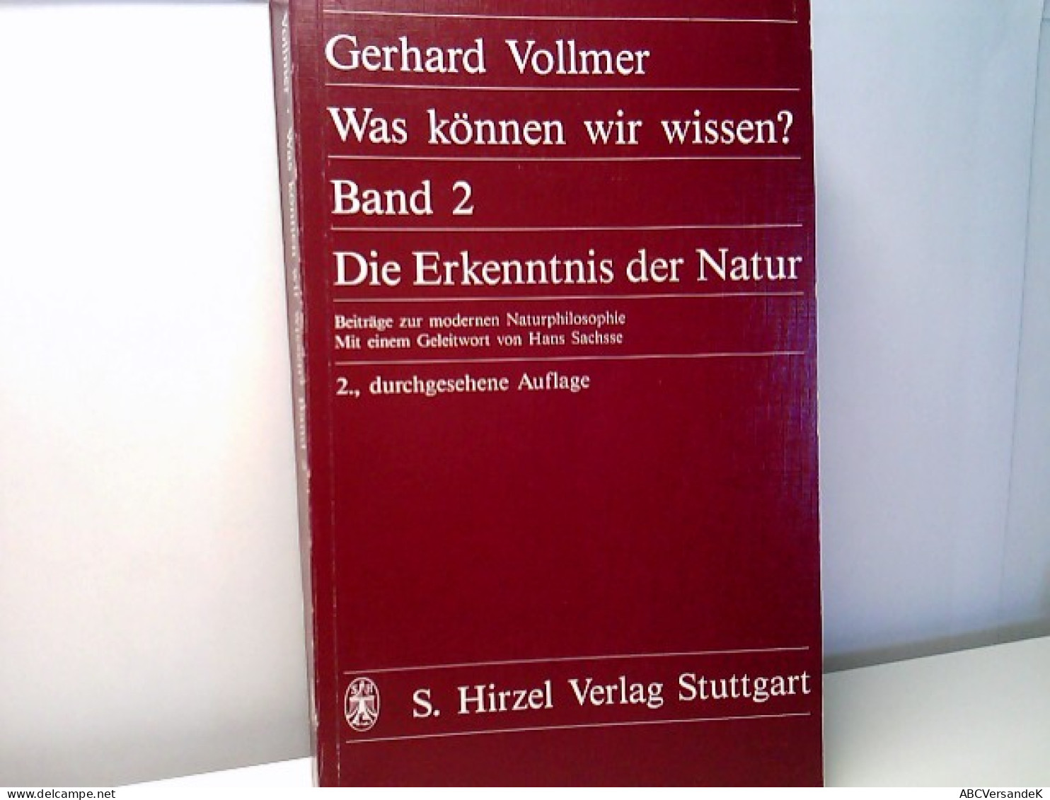 Was Können Wir Wissen ? - Die Erkenntnis Der Natur - Beiträge Zur Modernen Naturphilosophie. - Filosofía