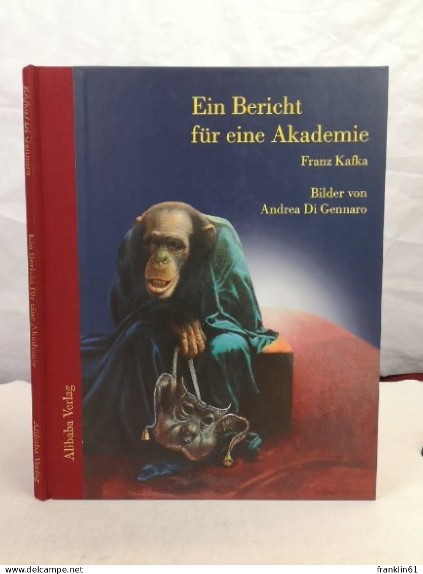 Ein Bericht Für Eine Akademie. - Poésie & Essais