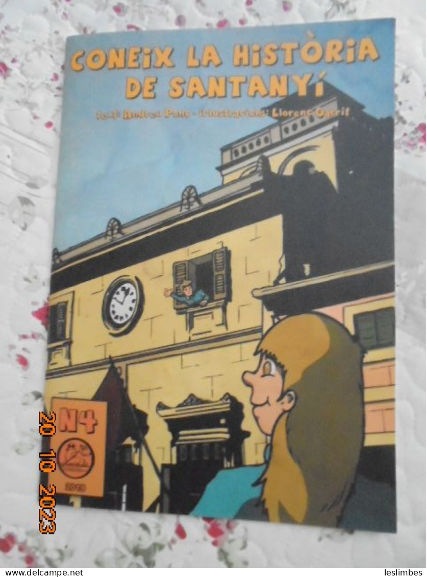 Coneix La Histoira De Santanyi - Text Andreu Ponc / Illustrations Llorenc Garrit - Ajuntament De Santanyi 2019 - Cultura