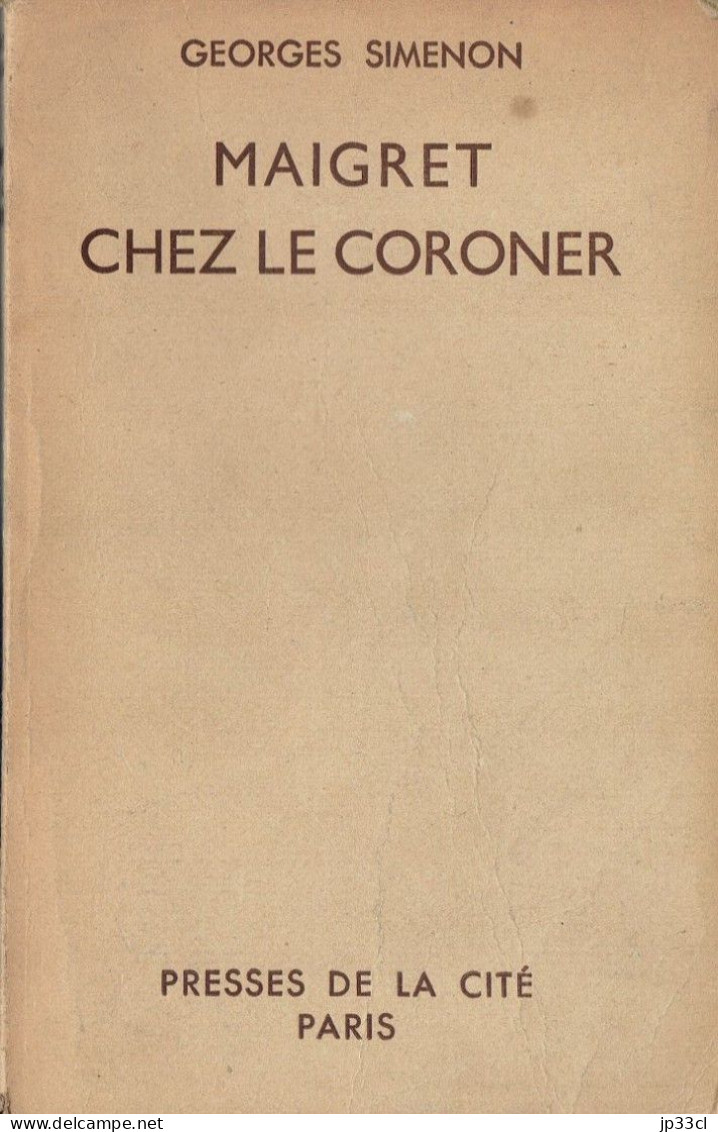 Maigret Chez Le Coroner Par Georges Simenon (Presses De La Cité, 1949) - Simenon