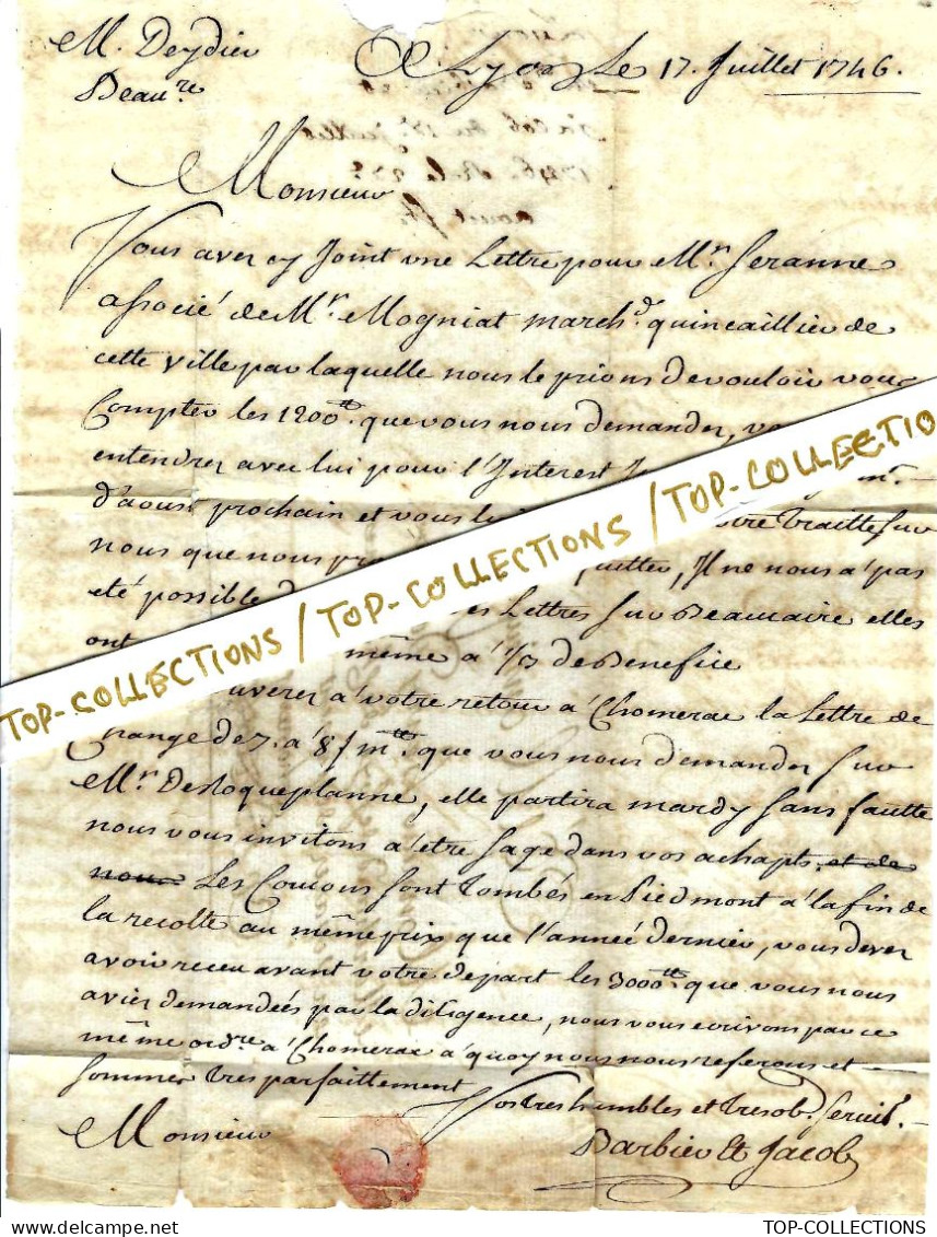 1746 De Lyon LETTRE NEGOCE COMMERCE FINANCE Pour Deydier MANUFACTURE DE  Soie à  Chomerac  Ardéche V.Aubenas Vivarais - ... - 1799