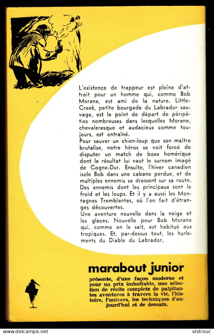 "BOB MORANE: Le Diable Du Labrador", Par Henri VERNES - MJ N° 170 - Aventures - 1960. - Marabout Junior