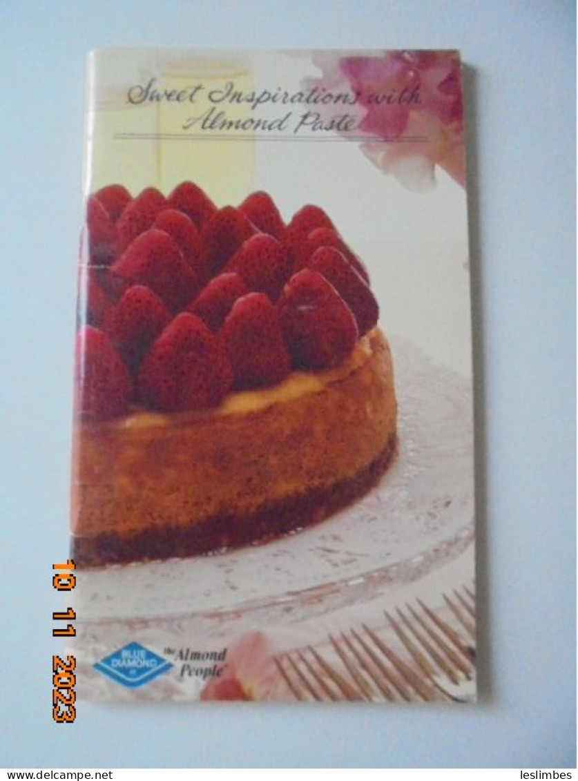 Sweet Inspirations With Almond Paste - Blue Diamond Almonds - American (US)