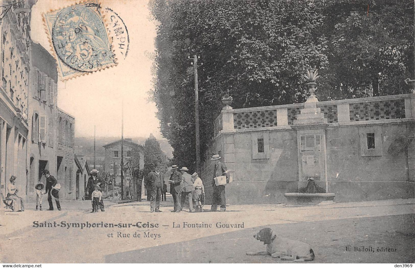SAINT-SYMPHORIEN-sur-COISE  (Rhône) - La Fontaine Gouvard Et Rue De Meys - Voyagé 1906 (2 Scans) Marie Pognat, Combronde - Saint-Symphorien-sur-Coise