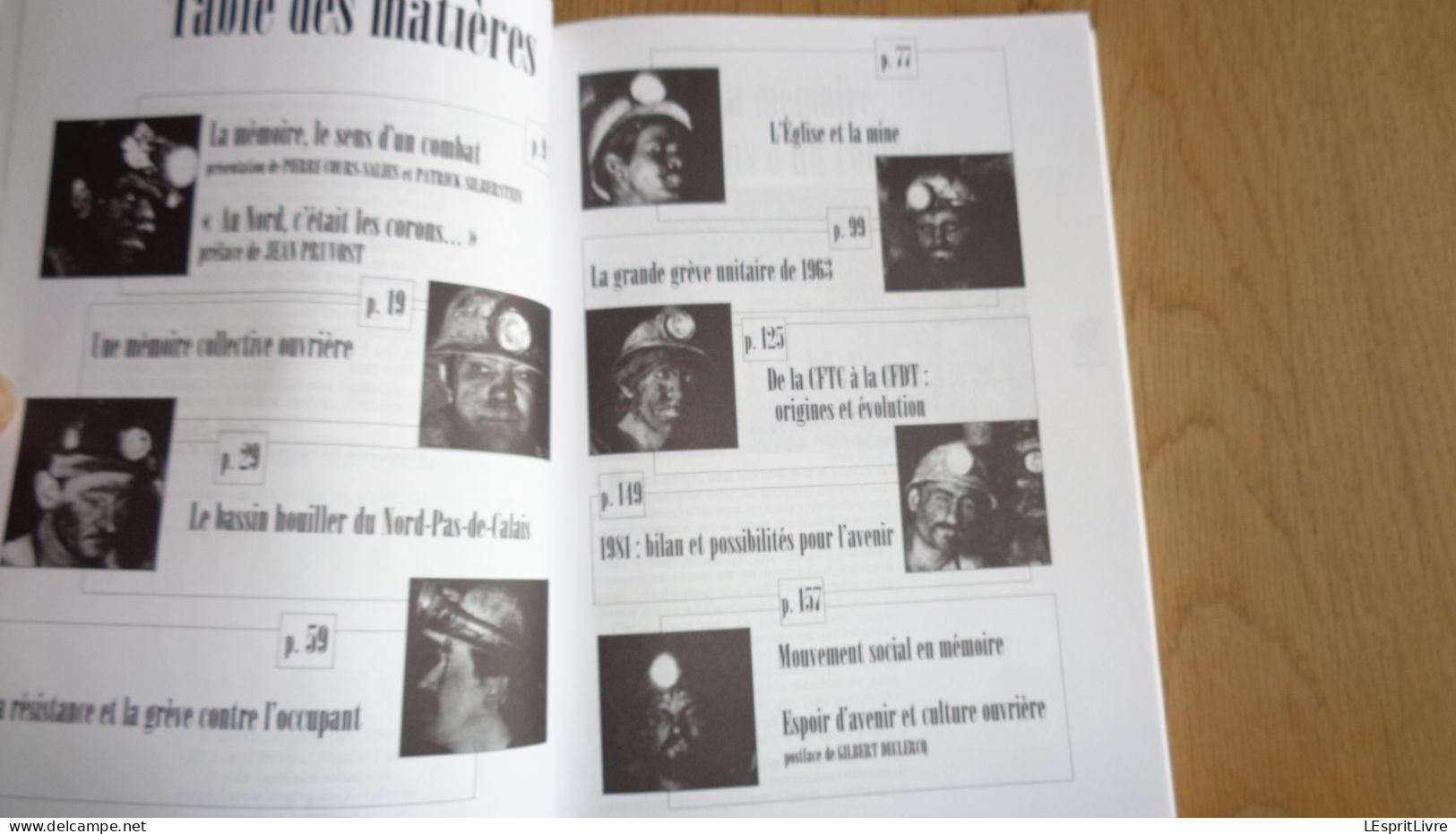 MEMOIRE DES OUVRIERS DES TENEBRES Régionalisme Nord Pas De Calais Industrie Charbon Mine Mineurs Charbonnages Houille - Picardie - Nord-Pas-de-Calais