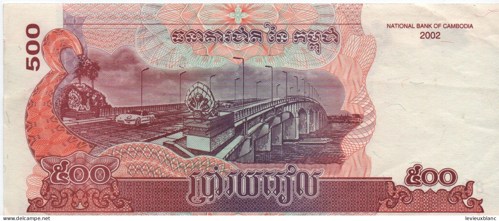 Cambodge/ National Bank Of Cambodgia/500 Riels / Roi Norodom Sihanouk/ 2002   BILL227 - Cambodja