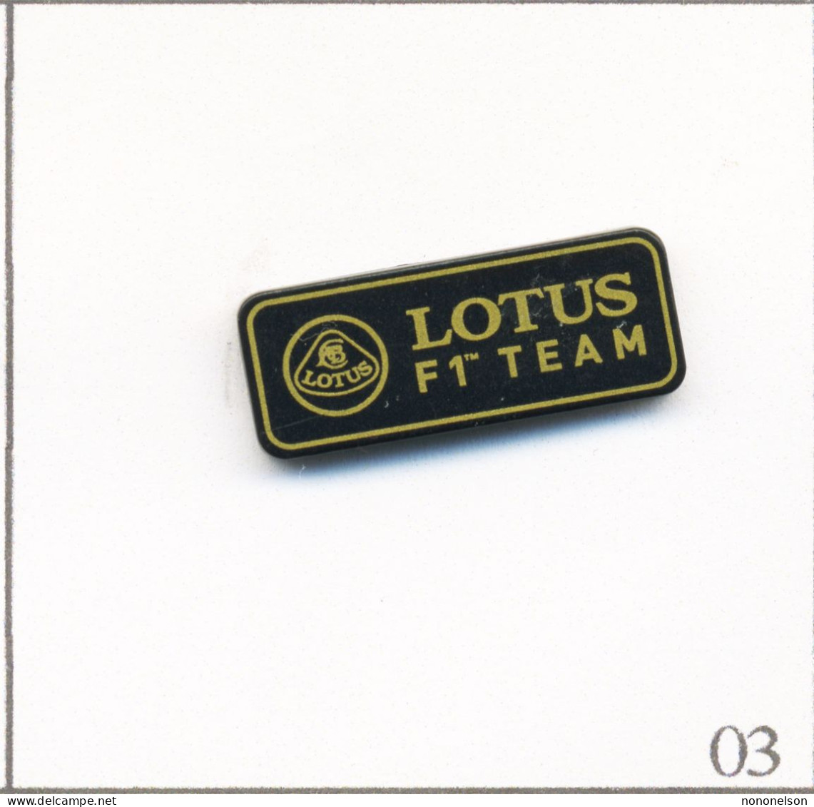 Pin's Automobile - Formule 1 / Ecurie Lotus. Non Estampillé. Zamac. T659-03 - F1