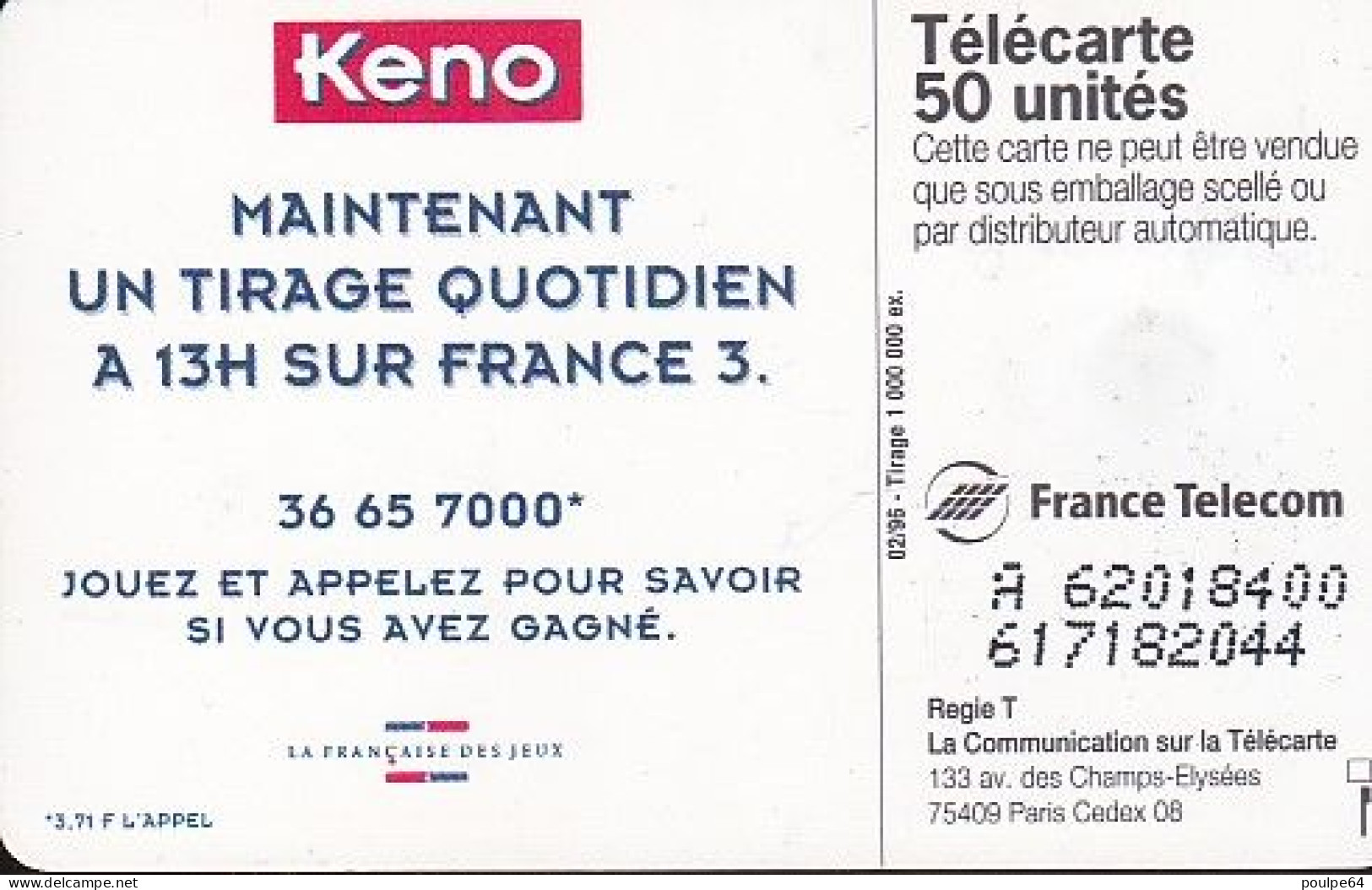 F624 02/1996 - KENO 96 - 50 SO3  - (verso : N° Penchés Deux Lignes - 2ème Ligne Vers La Gauche Sous Le A) - 1996