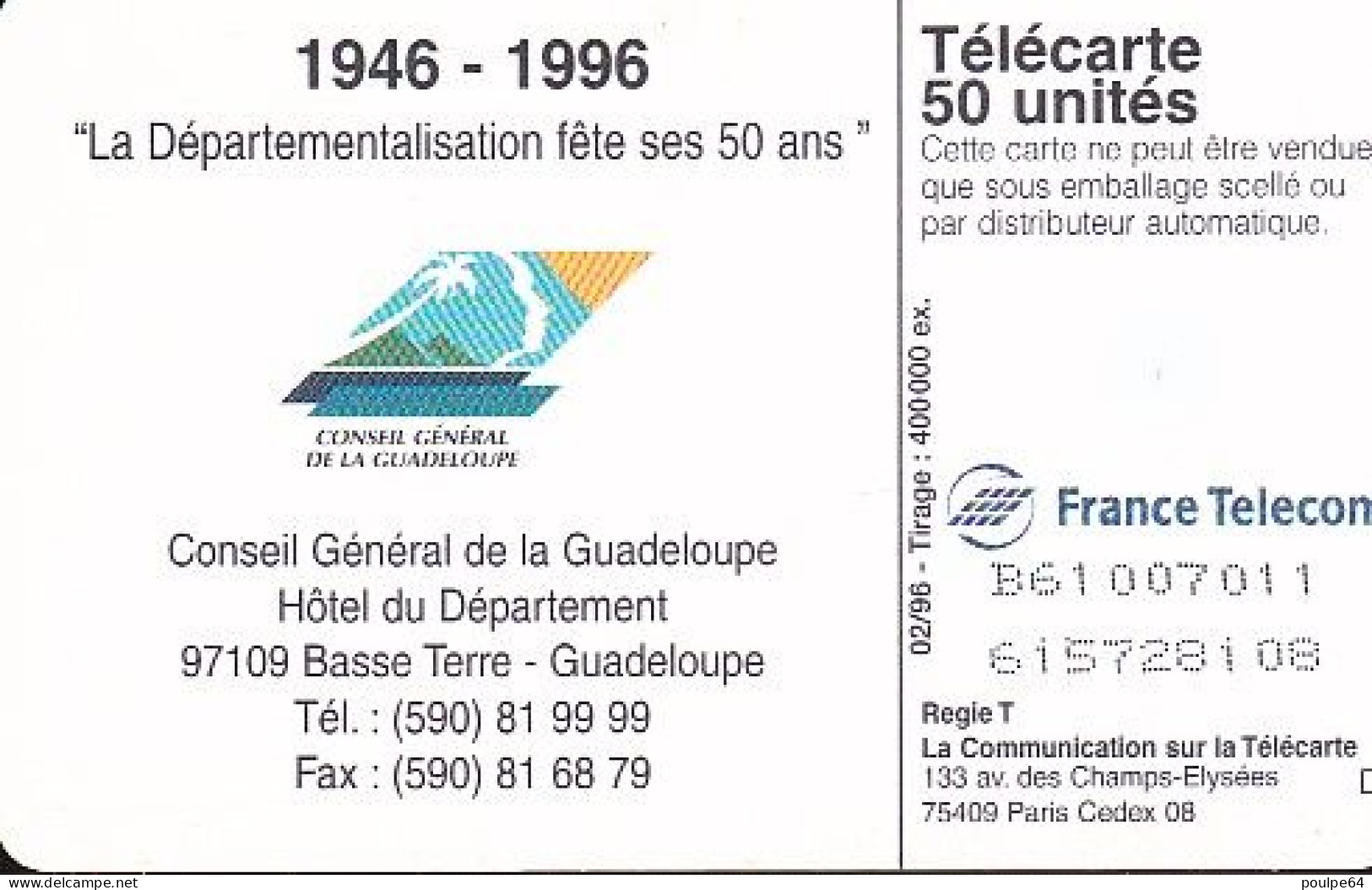 F628 02/1996 - GUADELOUPE CINQUENTENAIRE - 50 GEM1A - 1996